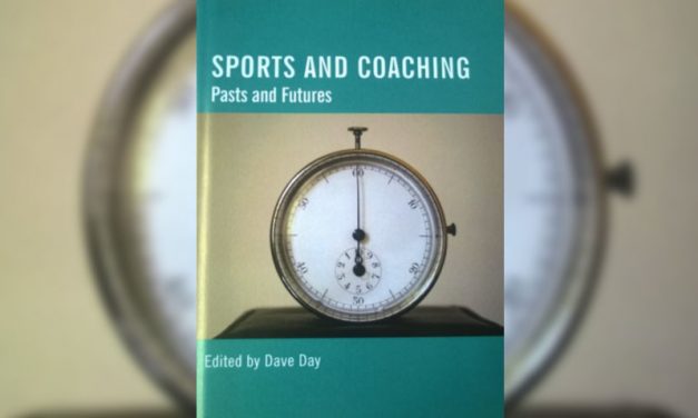 Sports and Coaching, Pasts and Futures