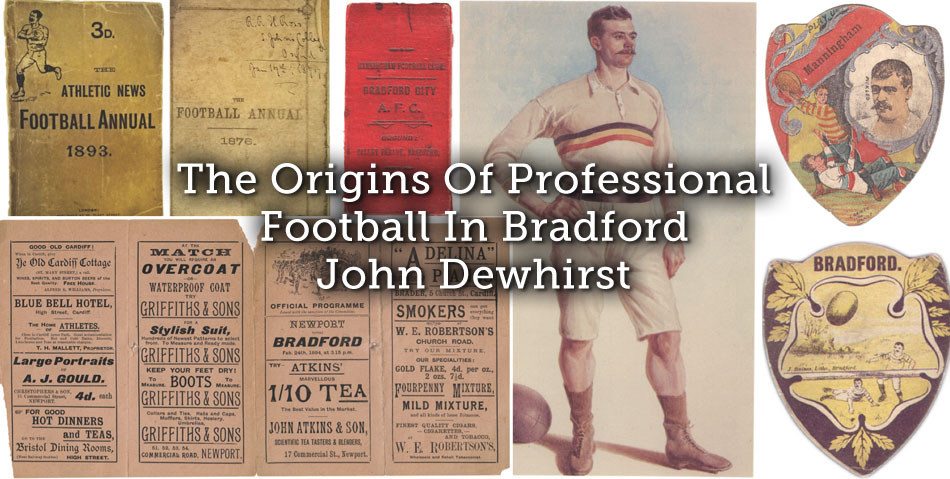 The Origins Of Professional Football In Bradford