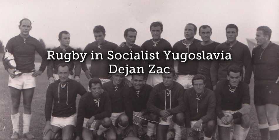 Rugby in Socialist Yugoslavia