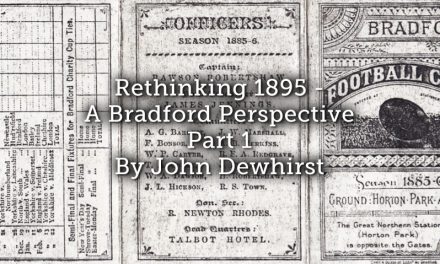 Rethinking 1895 – A Bradford Perspective – Part 1