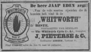 Whitworth advert from Arnhemsche Courant, 1894- ‘Mr Jaap Eden says- of the many different types of bicycle which I have got upon, I find the WHITWORTH the best