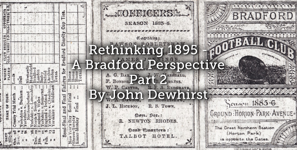 Rethinking 1895 – A Bradford Perspective: Part 2