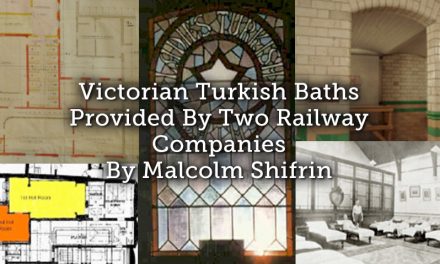 Victorian Turkish Baths Provided By Two Railway Companies