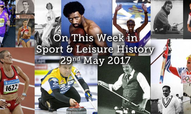 On This Week – 29th May 2017