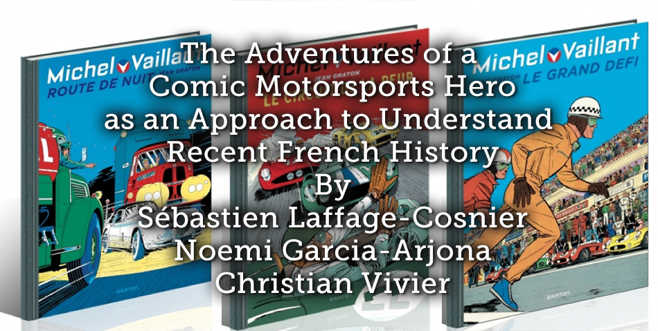 The Adventures of a Comic Motorsports Hero as an Approach to Understand Recent French History