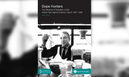 Dope Hunters: The Influence of Scientists on the Global Fight Against Doping in Sport, 1967–1992