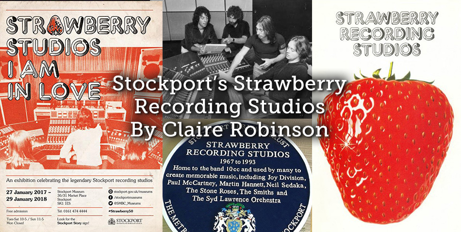 Stockport’s Strawberry Recording Studios