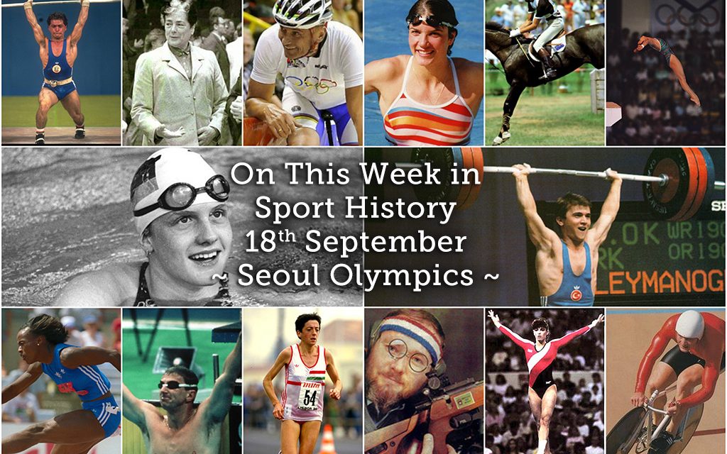 On This Week in Sport History – Seoul Olympics 1988