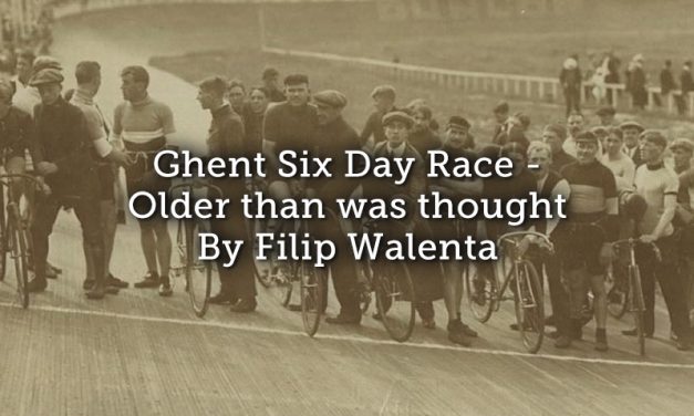 Ghent Six Day Race – much older than was thought
