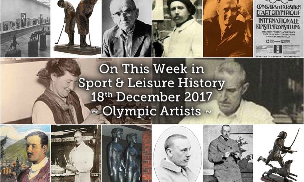 On this Week in Sport & Leisure History ~ Olympic Artists