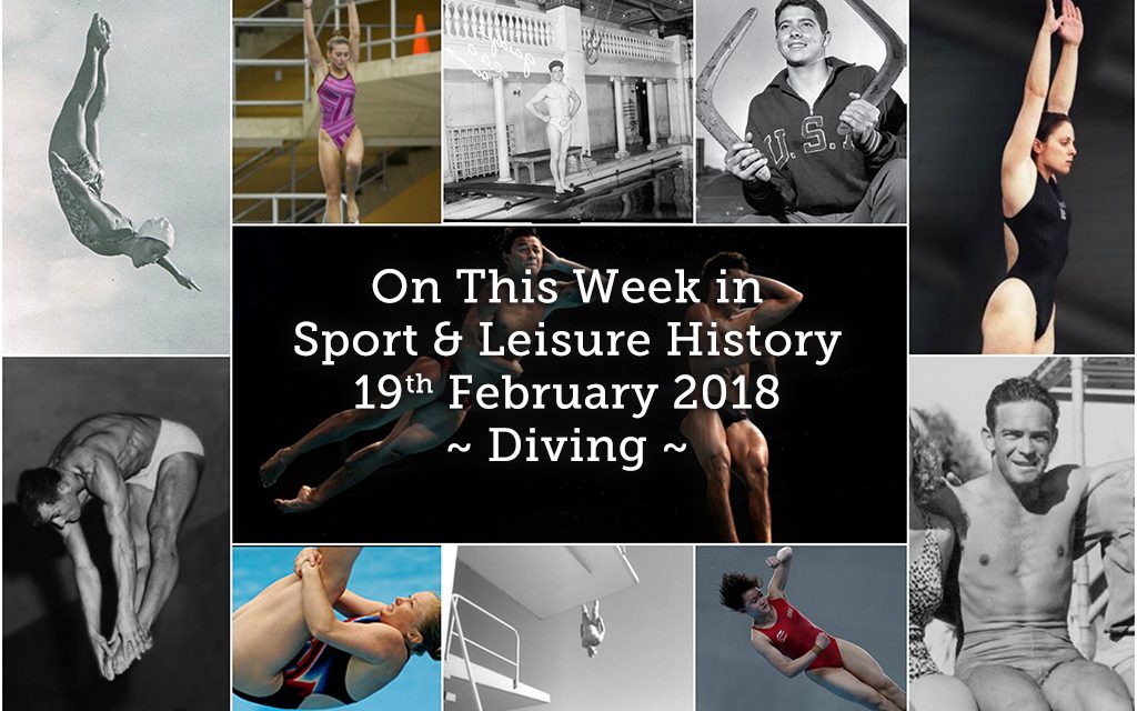 On This Week in Sport and Leisure History ~ Diving