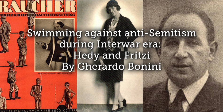 Swimming against anti-Semitism during Interwar era: Hedy and Fritzi