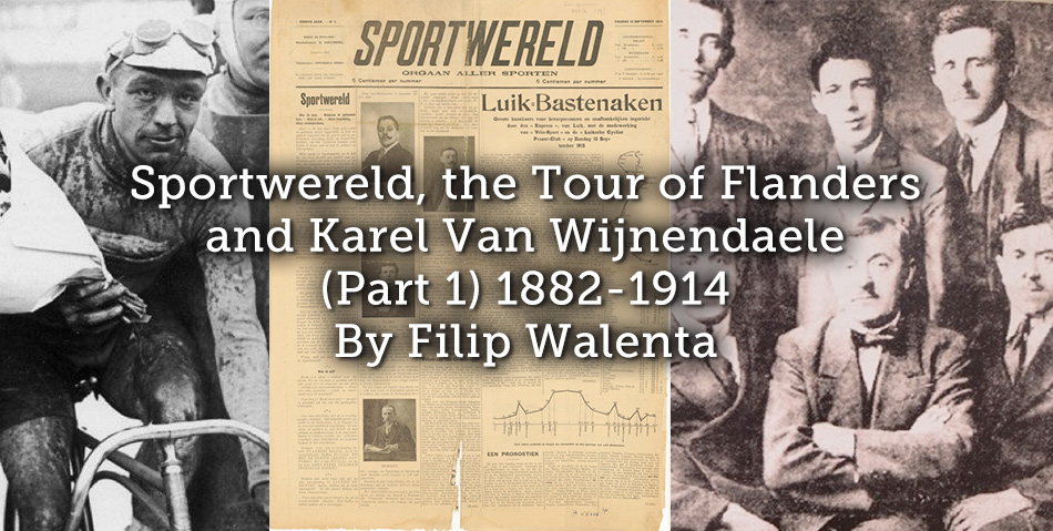 Sportwereld, the Tour of Flanders and Karel Van Wijnendaele (Part 1)  1882-1914