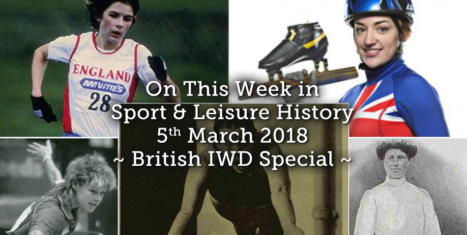 On This Week in Sport & Leisure History ~ British IWD Special