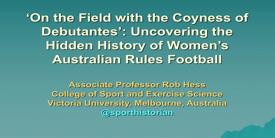 ‘On the Field with the Coyness of Debutantes’: Uncovering the Hidden History of Female Footballers’