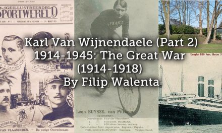 Karl Van Wijnendaele (Part 2) 1914-1945: The Great War (1914-1918)