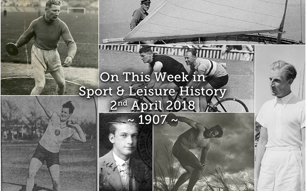 On This Week in Sport History ~ 1907 ~