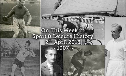 On This Week in Sport History ~ 1907 ~