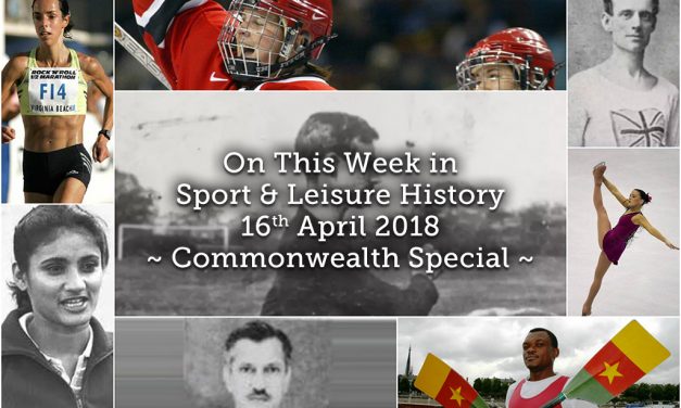 On This Week in Sport History ~ Commonwealth Special ~