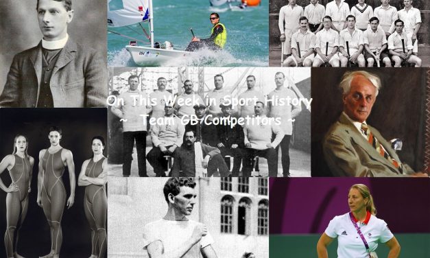 On This Week in Sport History ~ Team GB Competitors
