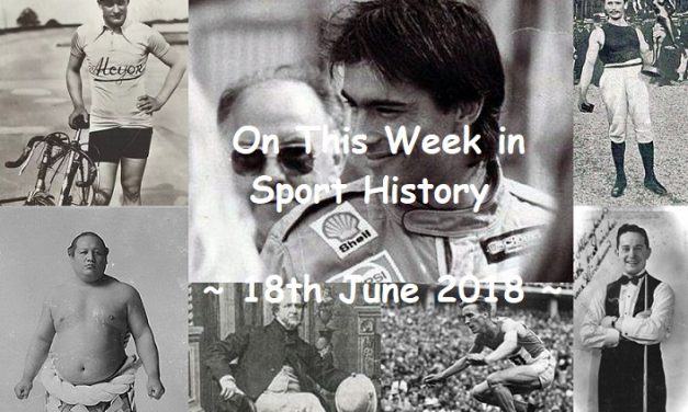 On This Week in Sport History ~ 18th June