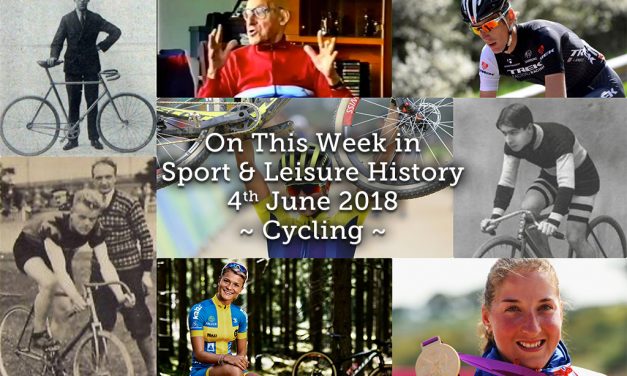 On This Week in Sport and Leisure History ~ Cycling ~