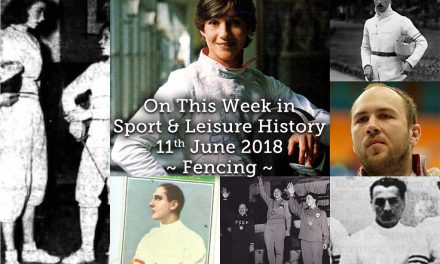On This Week in Sport History ~11th June 2018 ~ Fencing