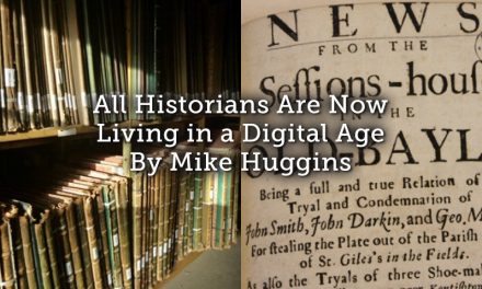 All historians are now living in the digital age