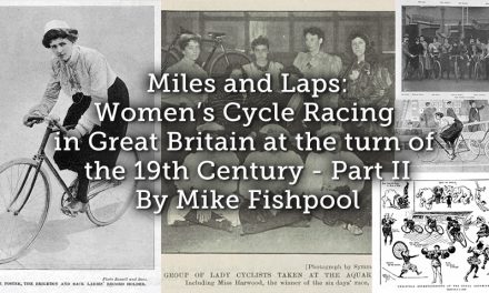Miles and Laps: Women’s Cycle Racing in Great Britain at the turn of the 19th Century – Part II