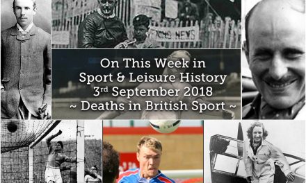On This Week in Sport History ~ Deaths in British Sport