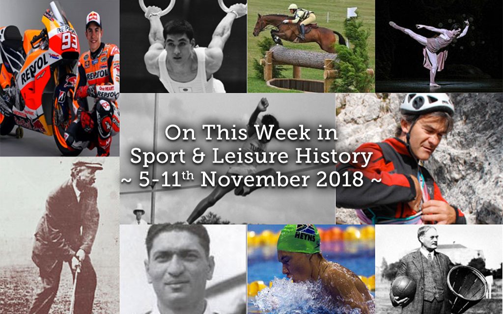 On This Week in Sport & Leisure History ~ 5-11th November 2018