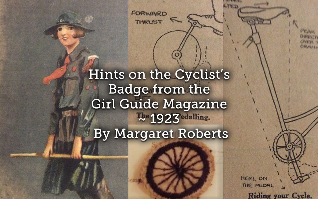 Hints on the Cyclist’s Badge from the Girl Guide Magazine ~ 1923