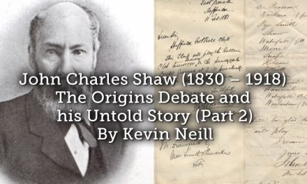 John Charles Shaw (1830 – 1918) The Origins Debate and his Untold Story (Part 2)