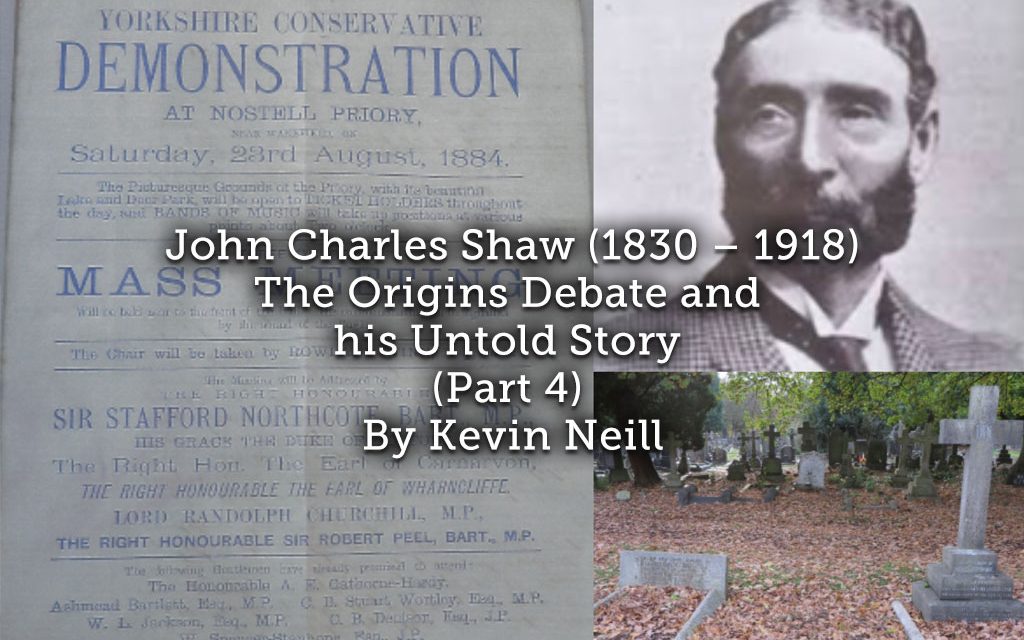 John Charles Shaw (1830 – 1918) The Origins Debate and his Untold Story (Part 4)