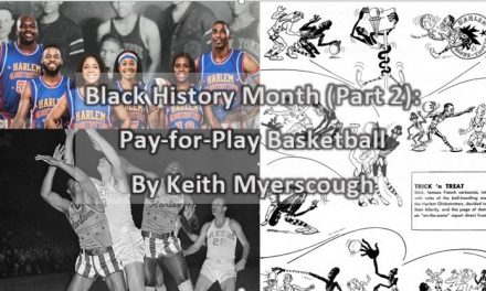 Black History Month (Part 2): <br> Pay-for-Play Basketball