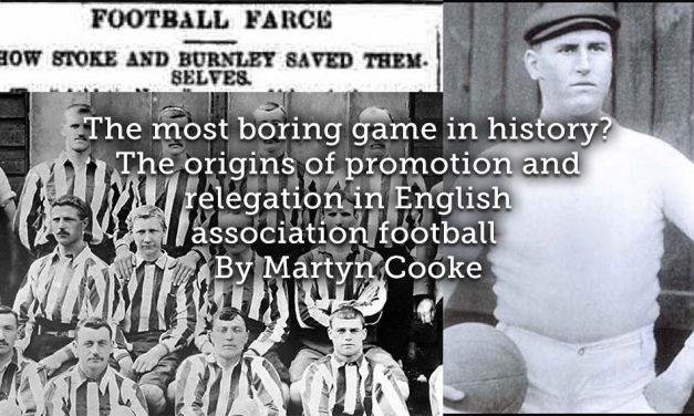 The most boring game in history? <br>The origins of promotion and relegation in English association football