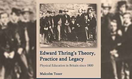 Edward Thring’s Theory, Practice and Legacy: Physical Education in Britain since 1800