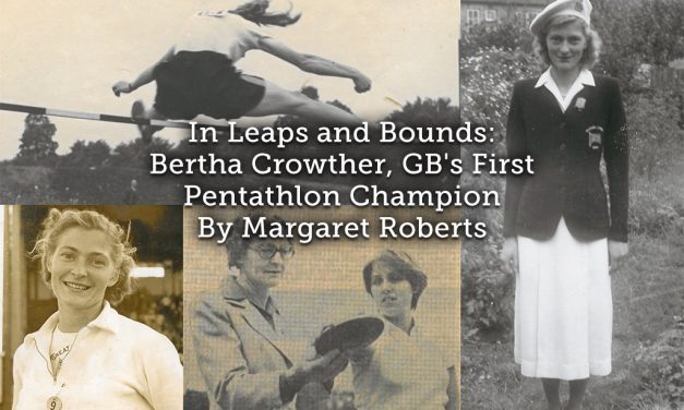 In Leaps and Bounds <br> Bertha Crowther: GB’s First Pentathlon Champion