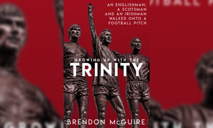 Growing Up With the Trinity: An Englishman, a Scotsman and an Irishman Walked Onto a Football Pitch