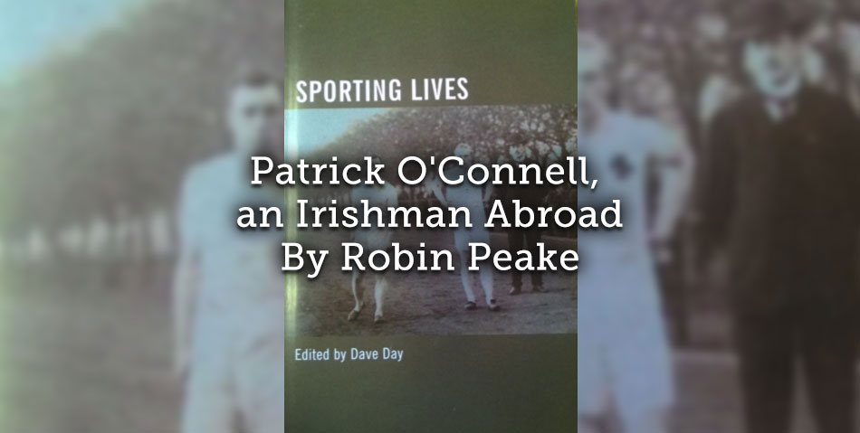 Patrick O’Connell, an Irishman Abroad