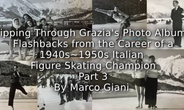 Flipping through Grazia’s photo albums: <br>Flashbacks from the career of a 1940s-1950s Italian figure skating champion <br> Part 3