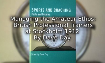 Massaging the Amateur Ethos: British Professional Trainers at Stockholm in 1912.