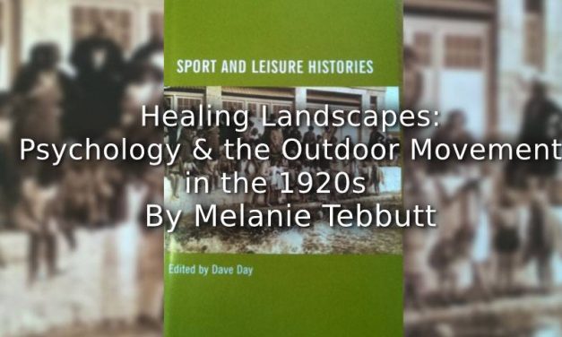 Healing Landscapes: <br>Psychology and the Outdoor Movement in the 1920s