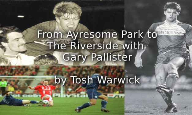 From Ayresome Park to the Riverside with Gary Pallister