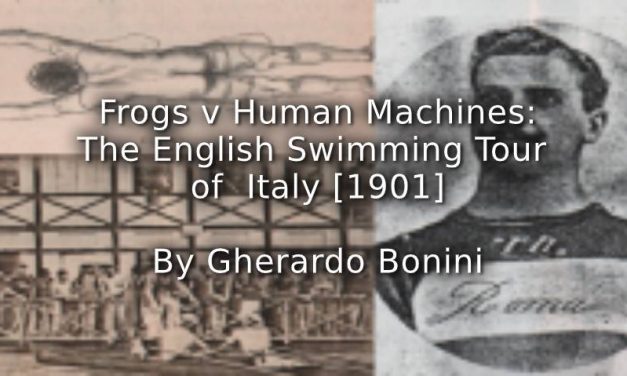 Frogs versus Human Machines: The English swimming tour in Italy (1901)