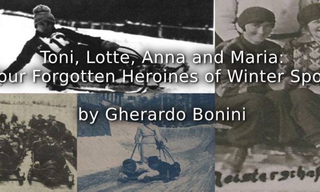 Toni, Lotte, Anna and Maria. <br> Four Forgotten Heroines of Winter Sport.