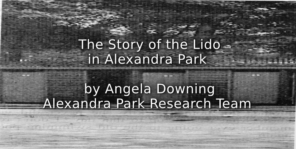 The Story of the Lido in Alexandra Park