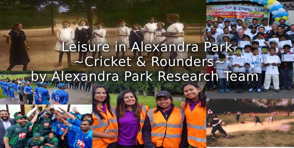 Leisure in Alexandra Park<br>~Cricket and Rounders~