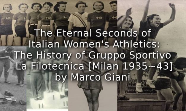 The Eternal Seconds of Italian Women’s Athletics:<br>The History of Gruppo Sportivo La Filotecnica [Milan, 1935-1943]