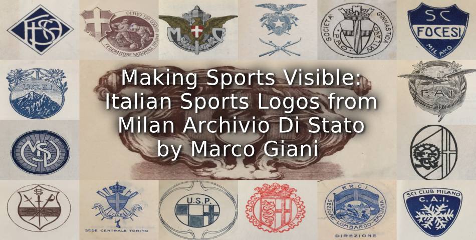 Making Sports Visible: Italian Sports Logos from Milan Archivio di Stato